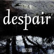 Despair mp3 Single by Insect Skin