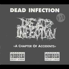 A Chapter of Accidents mp3 Album by Dead Infection