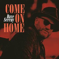 Come On Home mp3 Album by Dave Sereny