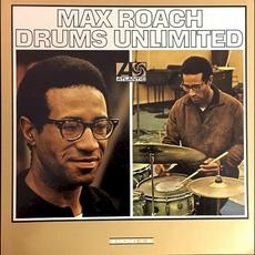 Drums Unlimited (Remastered) mp3 Album by Max Roach