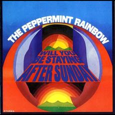 Will You Be Staying After Sunday (Re-Issue) mp3 Album by The Peppermint Rainbow