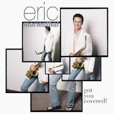Got You Covered mp3 Album by Eric Marienthal