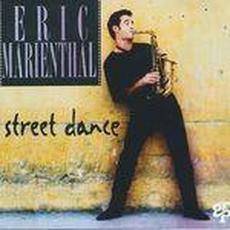 Street Dance mp3 Album by Eric Marienthal