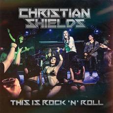 This Is Rock 'N' Roll mp3 Album by Christian Shields