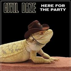 Here For The Party mp3 Single by Civil Daze