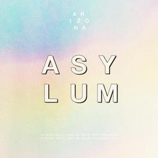 ASYLUM mp3 Album by A R I Z O N A