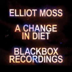 A Change in Diet - Live Blackbox Recordings mp3 Album by Elliot Moss