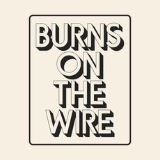 Burns on the Wire mp3 Album by H-Burns