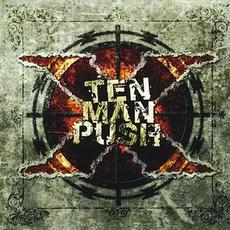 Ten Man Push mp3 Album by Ten Man Push