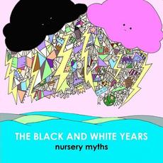 Nursery Myths mp3 Album by The Black And White Years