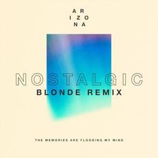 Nostalgic (Blonde remix) mp3 Single by A R I Z O N A