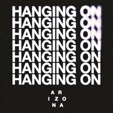 Hanging On mp3 Single by A R I Z O N A