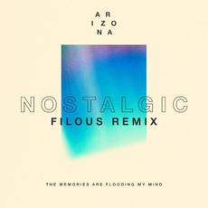 Nostalgic (filous remix) mp3 Single by A R I Z O N A