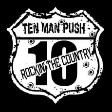 Rockin' the Country mp3 Single by Ten Man Push