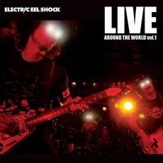 Live Around the World, Volume 1 mp3 Live by Electric Eel Shock
