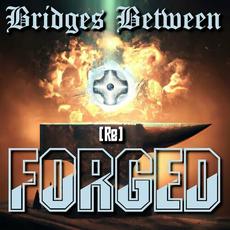 (Re)Forged mp3 Album by Bridges Between
