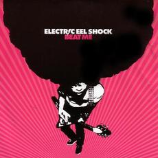 Beat Me mp3 Album by Electric Eel Shock