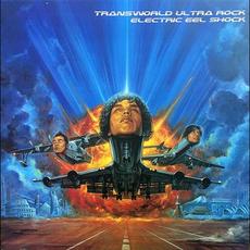 Transworld Ultra Rock mp3 Album by Electric Eel Shock