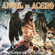 Comprando Tu Infierno mp3 Album by Ángel De Acero