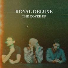 The Cover Up mp3 Album by Royal Deluxe