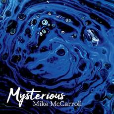 Mysterious mp3 Album by Mike McCarroll