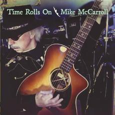 Time Rolls On mp3 Album by Mike McCarroll