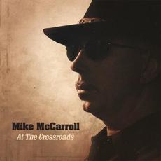 At The Crossroads mp3 Album by Mike McCarroll