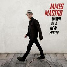 Dawn Of A New Error mp3 Album by James Mastro
