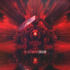 Creatrix mp3 Album by The Last Martyr
