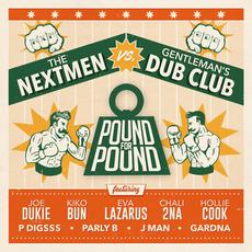 Pound for Pound mp3 Album by Gentleman's Dub Club
