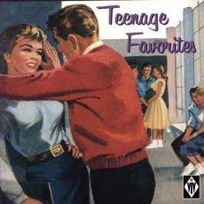 Teenage Favorites mp3 Compilation by Various Artists