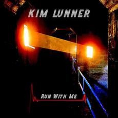 Run With Me mp3 Single by Kim Lunner