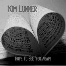 Hope to See You Again mp3 Single by Kim Lunner