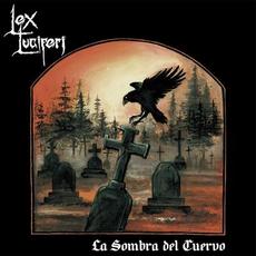 La sombra del cuervo mp3 Album by Lex Luciferi