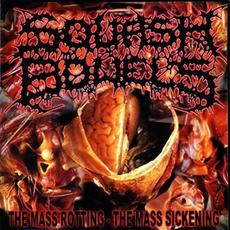 The Mass Rotting - The Mass Sickening mp3 Album by Squash Bowels