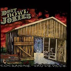 Cockaigne Vaudeville mp3 Album by Dust Bowl Jokies