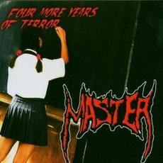 Four More Years of Terror mp3 Album by Master