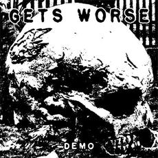 Demo mp3 Album by Gets Worse