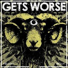 Yellow Belly mp3 Album by Gets Worse