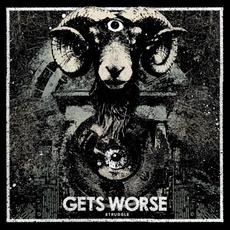 Struggle mp3 Album by Gets Worse