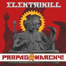 Propaganarchy! mp3 Album by Elektrikill