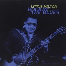 Rockin' the Blues mp3 Artist Compilation by Little Milton