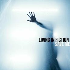 Save Me (feat. Classic Jack) mp3 Single by Living In Fiction