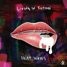 Heat Waves mp3 Single by Living In Fiction