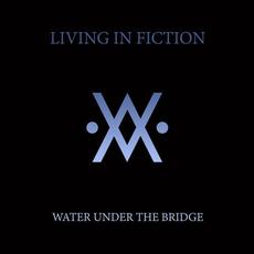 Water Under The Bridge mp3 Single by Living In Fiction