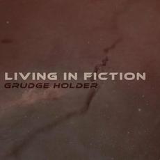 Grudge Holder mp3 Single by Living In Fiction
