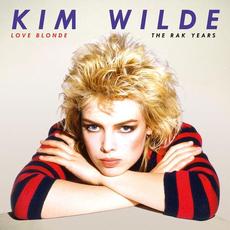 Love Blonde: The RAK Years mp3 Album by Kim Wilde