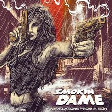 Revelations From A Gun mp3 Album by Smokin Dame