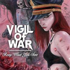 Reap What You Sow mp3 Album by Vigil of War