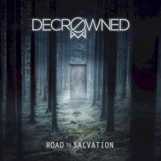 Road to Salvation mp3 Single by Decrowned